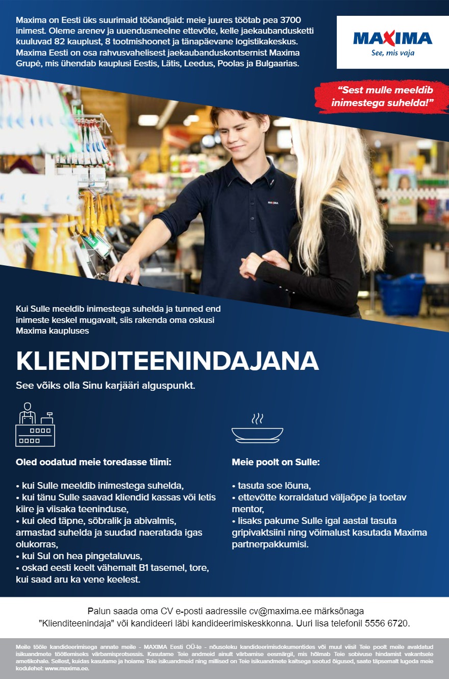 Tööpakkumise Kassapidaja-müüja Tartu Maximas (Tartu, Piparmündi 1) kirjeldus