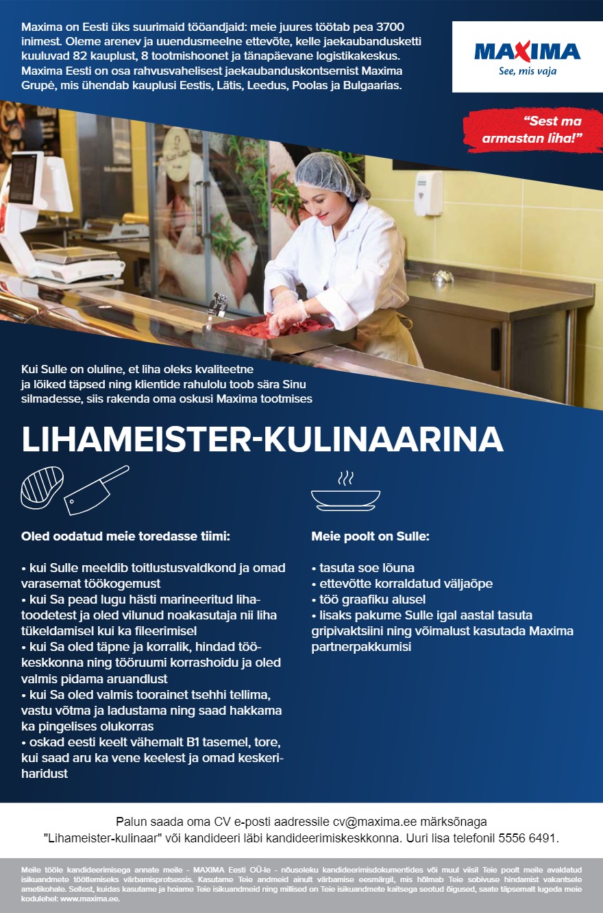 Tööpakkumise Lihameister-kulinaar Maxima tootmistsehhis (Linnamäe tee 57) kirjeldus