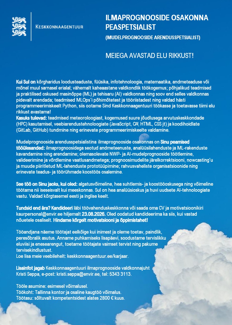 Tööpakkumise ILMAPROGNOOSIDE OSAKONNA PEASPETSIALIST (MUDELPROGNOOSIDE ARENDUSSPETSIALIST) kirjeldus