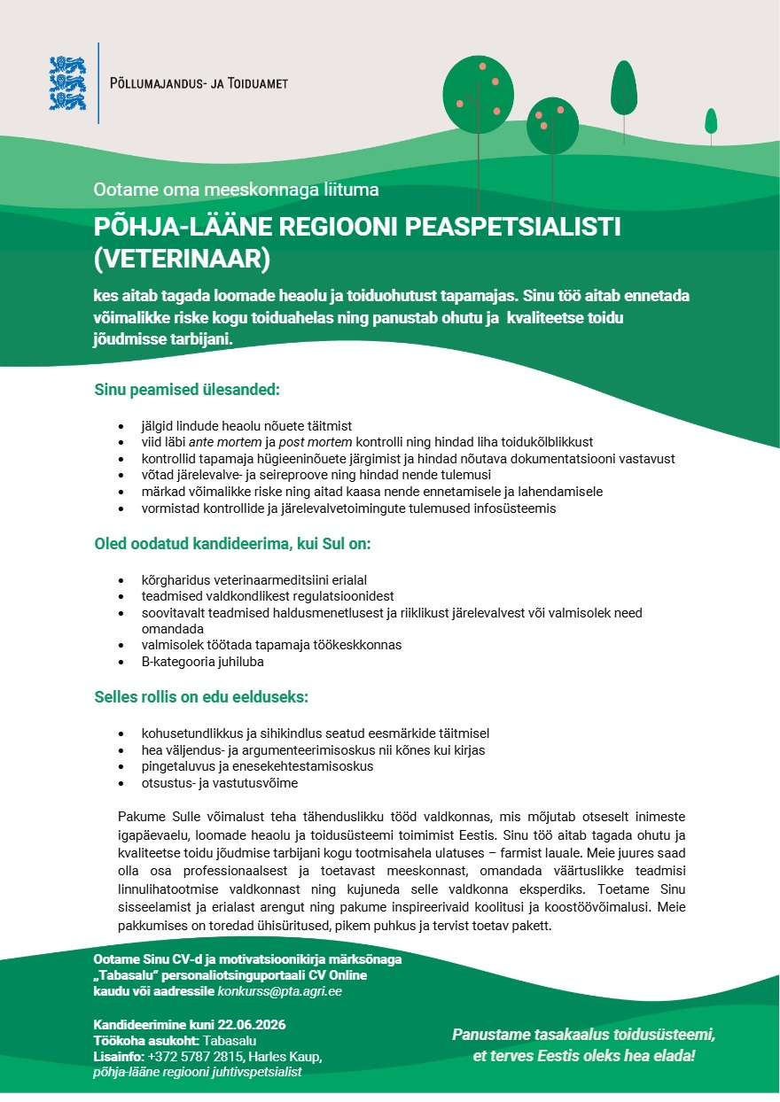 Tööpakkumise Põhja-lääne regiooni järelevalve peaspetsialist (veterinaar) kirjeldus