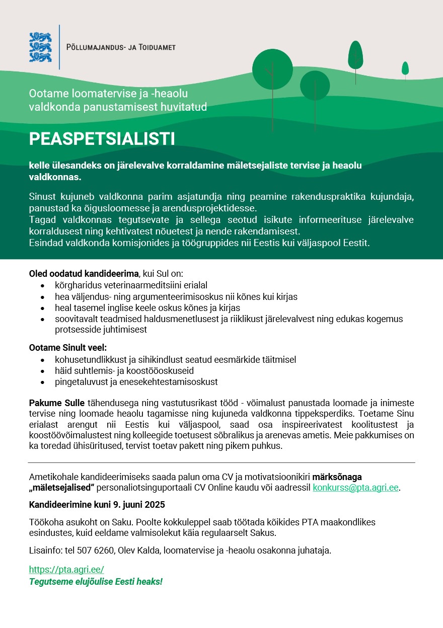 Tööpakkumise Loomatervise ja -heaolu osakonna peaspetsialist (mäletsejalised) kirjeldus