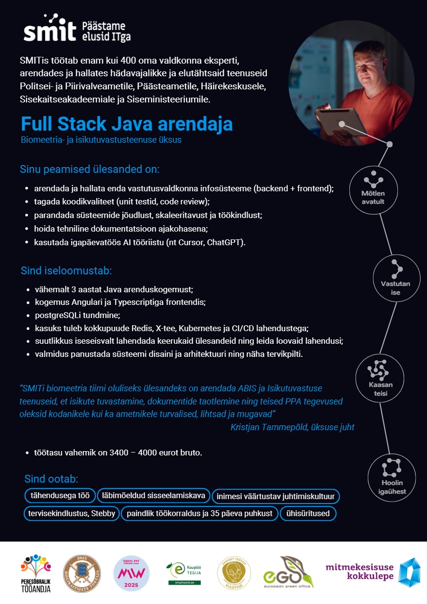 Tööpakkumise Full Stack Java arendaja (biomeetria- ja isikutuvastusteenuse üksus) kirjeldus