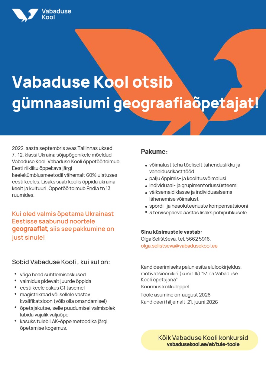 Tööpakkumise Gümnaasiumi geograafiaõpetaja Vabaduse Koolis kirjeldus