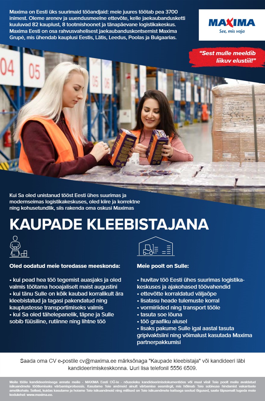 Tööpakkumise Ajutised kaupade kleebistajad Maxima Logistikakeskusse (kuni 31.08.2023) kirjeldus
