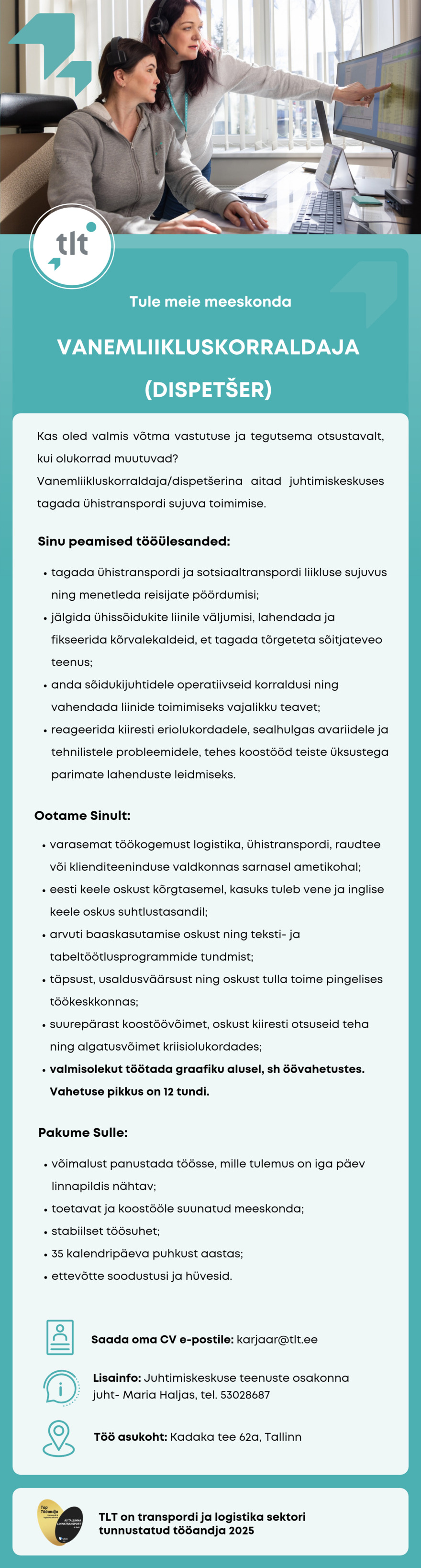 Tööpakkumise VANEMLIIKLUSKORRALDAJA (DISPETŠER) kirjeldus