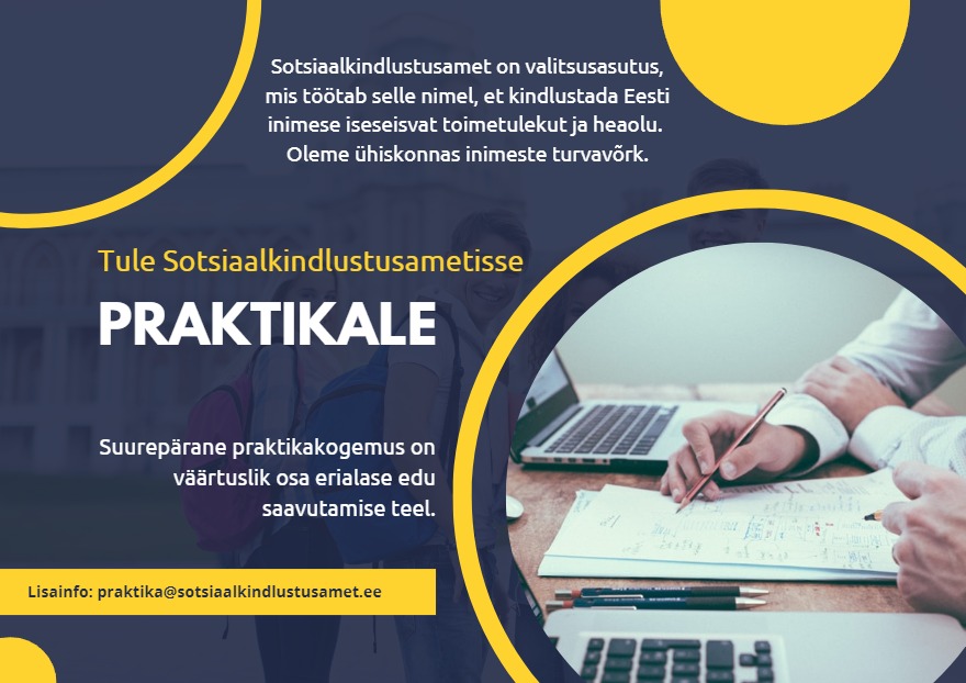 Tööpakkumise Tule Sotsiaalkindlustusametisse praktikale! kirjeldus